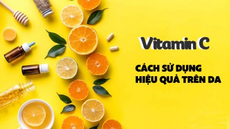 Vitamin C có tác dụng gì? Giải đáp thắc mắc về Vitamin C